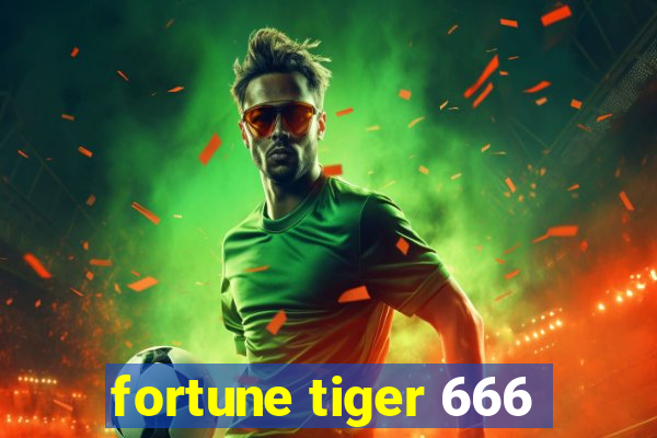 fortune tiger 666
